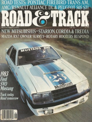 ROAD & TRACK 1982 SEPT - NEW TRANS AM, MUSTANG SVO